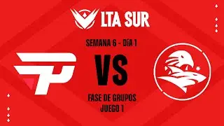 PAIN vs IE  | LTA SUR Split 2 | Fase de Grupos | S6D1 | Partida 1