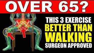 Over 65? THIS 3 Exercise Is Better Than Walking &mdash; Surgeon Approved