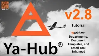 Ya-Hub v2.8 - Workflow: Departments, Document Templates, and Email Tool Enhanced