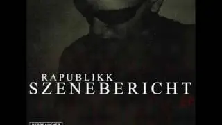 RAPUBLIKK - REIMLAND FT. DOHR (SZENEBERICHT EP)