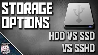 Drive Storage Options | HDD vs SSD vs SSHD