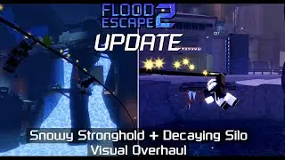 Flood Escape 2 Update - Snowy Stronghold + Decaying Silo Visual Overaul