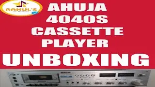 UNBOXING AHUJA 4040S CASSETTE PLAYER