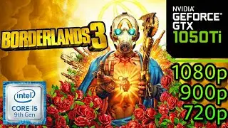 Borderlands 3 - GTX 1050Ti - i5 9400F - 1080p - 900p - 720p - Game-play Benchmark