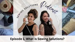 What is Sewing Solutions? What's the Sewing Movement??