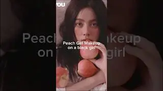 Black girl tries Douyin Peach Makeup #douyinmakeup #hiphop #dance #makeuptutorial