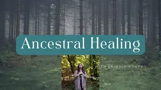 About Shamanic Practice and Ancestral Healing