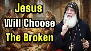Why the Lord Jesus Only Heals Those Who Admit They are Broken - Mar Mari Emmanuel