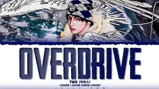 ୨𝗖𝗢𝗩𝗘𝗥୧ 'Overdrive - TWS' ⟨by Jully⟩
