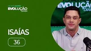 ISAÍAS 36 | PR. VITOR SANTOS | EVO CHURCH