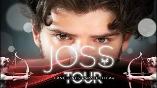 JOSS | CANCIONES PARA DEDICAR TOUR | Aftermovie