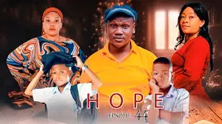 HOPE | Ep 44 |