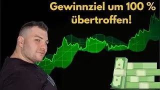 Performanceupdate: Wie ich mein Trading-Wochenziel &uuml;bertroffen habe