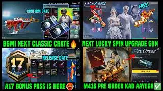 BGMI NEXT CLASSIC CRATE / NEXT LUCKY SPIN UPGRADE GUN / A17 BONUS PASS M416 PRE ORDER RELEASE DATE