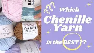 Testing 4 types of Chenille Yarn for Crochet - Fluffy Chunky Yarn Review #crochetyarn