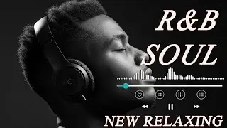 Slow R&B Soul Vibes   Music for Heartbreak, Healing & Better Sleep