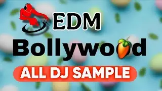 Fl Studio All Sample Pack Download | bollywood EDM SAMPLE PACK | 🔥 Edm Loops Pack  📂