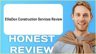 EllisDon Construction Services Review | My Usage Experience