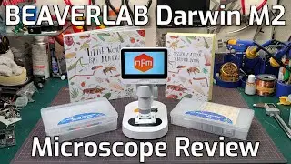 BEAVERLAB Darwin M2, цифровой микроскоп со съемной матрицей IPS | Распаковка и обзор