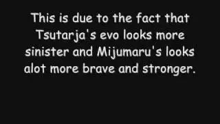 Tsutarja and Mijumaru's Evolutions