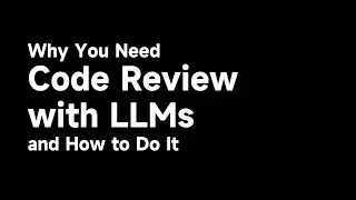 Why You Need LLMs for Code Review and How to Do It