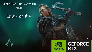 Assassin's Creed Valhalla | Battle For The Northern Way | Chapter 4 |  RTX 3050 1080p Gameplay
