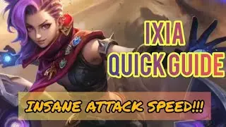 IXIA Quick Guide for INSANE ATTACK SPEED!!! | Mobile Legends