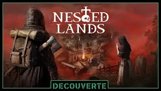 D&eacute;couverte - Nested Lands (Steam - Alpha Test)