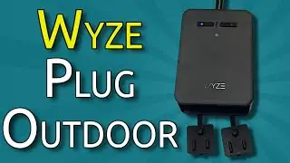 Wyze Plug Outdoor &mdash; распаковка, настройка, обзор