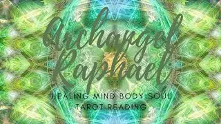 ♾️Archangel Raphael healing Message. Cards 🔰 of the Day 🔮#oraclecards #mindbodyspirit
