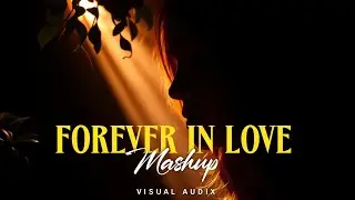 Forever In Love Mashup (2026) | Sang Rahiyo x Hawayein | VISUAL AUDIX