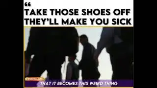 TAKE THOSE SHOES OF THEY&rsquo;LL MAKE YOU SICK