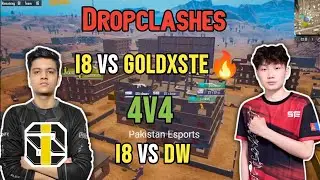 Team I8 VS GodlXSTE🔥 I8 VS DW 4v4 Drop Clashes | Team I8 VS STE Fight