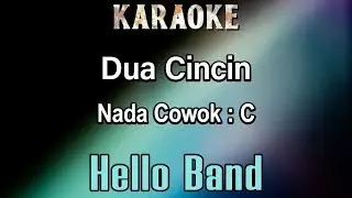 Dua Cincin (Karaoke) Hello Band - Nada Cowok C