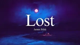James Stik&aring; - Lost
