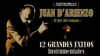 JUAN DARIENZO - ESTE ES EL REY - 12 GRANDES TANGOS INSTRUMENTALES - 1953 / 1973