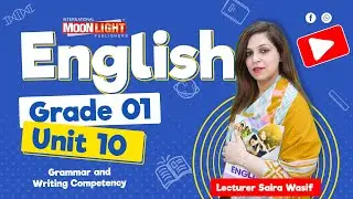 SNC English Grade 1 Unit 10 Grammar and Writing Competency
