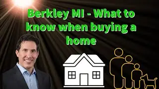 Berkley Michigan - What to know when looking to buy a home