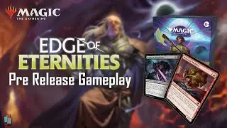 Edge of Eternities - Magic the Gathering: Pre Release Gameplay