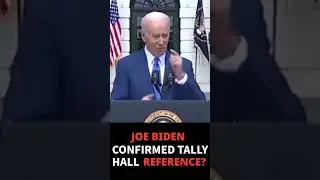 joe biden tally hall?????