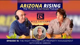 ARIZONA RISING - EP 13: Diverse Real Estate Overlapping Services