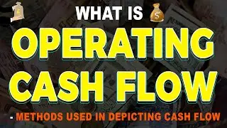 What is Operating cash flow | Indirect & Direct Method for Operating cash flow | cash flow explained