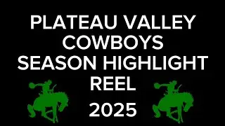 Plateau Valley Cowboys Football Season Highlight Reel 2025