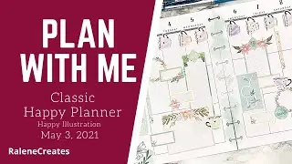 Plan with Me: Happy Planner May 3, 2021 Mother's Day Happy Illustration RaleneCreates