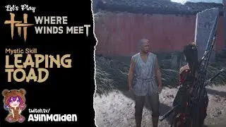 Leaping Toad - Mystic Skill  | Where Winds Meet