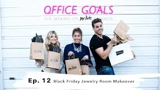 Black Friday Jewelry Room Makeover | Office Goals | Mr Kate | Episode 12