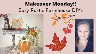 MAKEOVER MONDAY!! // 2 EASY RUSTIC FARMOUSE DIYS // #makeovermonday