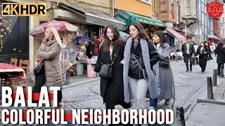 Istanbul Turkey Balat Neighborhood Walking Tour 4K