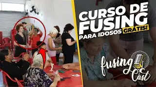 Curso de Fusing para a terceira Idade | Fusing para Idosos &eacute; poss&iacute;vel?