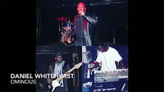 Daniel Whitehurst - Ominous